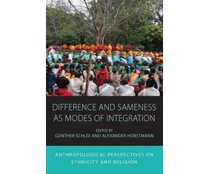Günther Schlee Difference and Sameness as Modes of Integration (Tascabile)