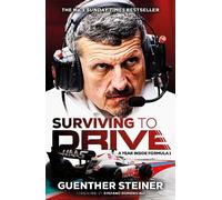 Guenther Steiner Surviving to Drive (Copertina rigida)