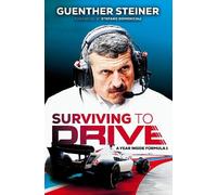 Guenther Steiner Surviving to Drive (Copertina rigida)
