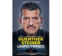 Guenther Steiner Unfiltered (Tascabile)
