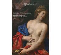 Guercino e le donne. Il ritratto femminile come veicolo di grazia