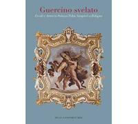 Guercino svelato. Ercole e Anteo in Palazzo Talon Sampieri. Ediz. a colori