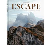 Guerel Sahin Escape: Die Dolomiten entdecken: Eine visuelle R (Copertina rigida)