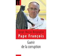 Guérir de la corruption