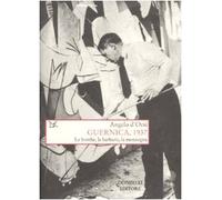 Guernica, 1937. Le bombe, la barbarie, la menzogna