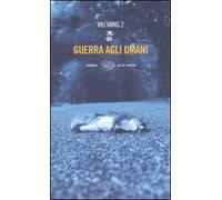 Guerra agli umani