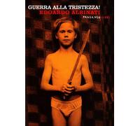 Guerra alla tristezza!