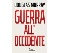 Guerra all'Occidente - Murray Douglas