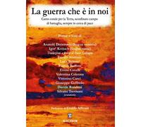 Libri Silvano Trevisani - La Guerra Che E In Noi