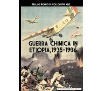 Guerra chimica in Etiopia 1935-1936