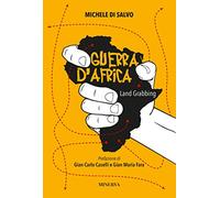 Guerra d'Africa. Land grabbing