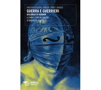 Guerra e guerrieri. Discorso di Verdun