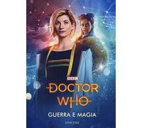 Guerra e magia. Doctor Who