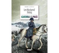 Guerra e pace. Ediz. integrale