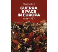 Guerra e pace in Europa 1648-1763