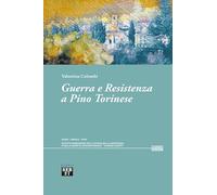 Guerra e resistenza a Pino torinese