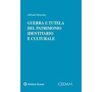 Guerra e tutela del patrimonio identitario e culturale