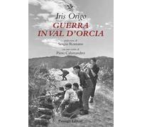 Guerra in Val d'Orcia. Diario 1943-1944