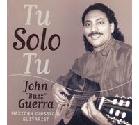 Guerra, John Buzz - Tu Solo Tu