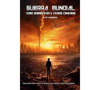 Guerra Mundial- Como Sobreviver a Varios Cenarios