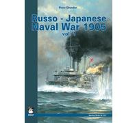 Guerra navale russo-giapponese 1905 vol. 1 Port Arthur - Piotr Olender