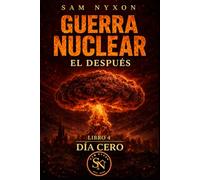 GUERRA NUCLEAR: EL DESPUÉS