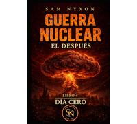 GUERRA NUCLEAR: EL DESPUÉS