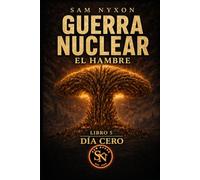 GUERRA NUCLEAR: EL HAMBRE