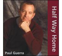 Guerra, Paul - Half Way Home