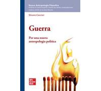 Silvano Cacciari – Guerra – Per una nuova antropologia politica – McGraw-Hill Education