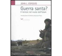Guerra santa? Il terrore nel nome dell'Islam