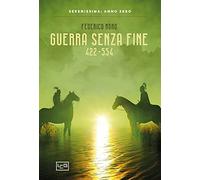 Guerra senza fine 422-554