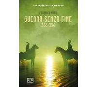 Guerra senza fine 422-554