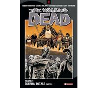 Guerra totale. The walking dead. Parte seconda (Vol. 21)