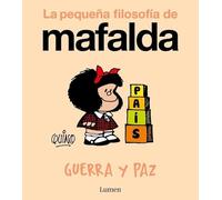 Guerra y paz (La pequeña filosofía de Mafalda)