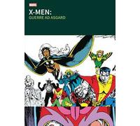 Guerre ad Asgard. X-Men