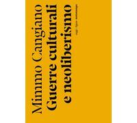 Guerre culturali e neoliberismo