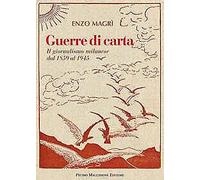 Guerre di carta. Il giornalismo milanese dal 1859 al 2000 - [Macchione Editore]