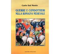 Guerre e condottieri nella Romagna medievale - [Il Ponte Vecchio]