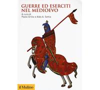 Guerre ed eserciti nel Medioevo