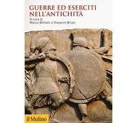 Guerre ed eserciti nell'antichità
