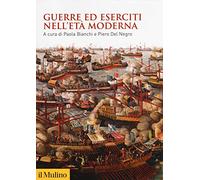 Guerre ed eserciti nell'età moderna