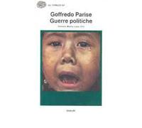 Guerre politiche. Vietnam, Biafra, Laos e Cile