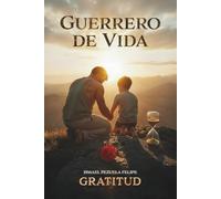 Guerrero de Vida: Gratitud
