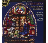Guerrero F. - Missa Sancta Et Immaculata