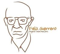 Guerrero Ftlix - Original Cuban Masters