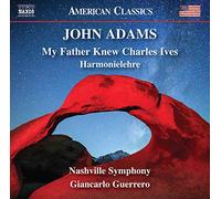 John Adams John Adams: My Father Knew Charles Ives/Harmonielehre (CD) Album