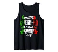 Guerrero México Souvenir Chingon Mexican Pride Vacation Canotta