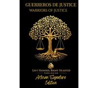 Guerreros de Justice - Warrior's of Justice: Artisan Edition