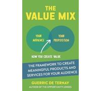 Guerric de Ternay The Value Mix (Tascabile)